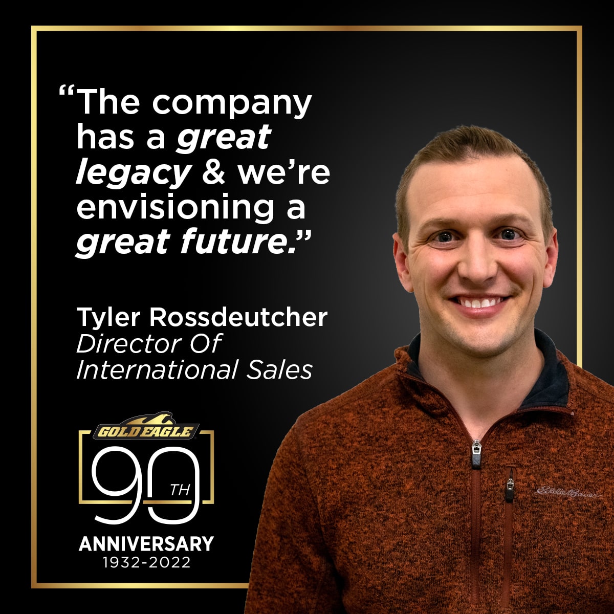 quote graphic box from Gold Eagle Director of International Sales Tyler Rossdeutcher